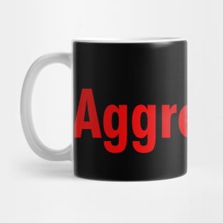 Aggression Red Mug